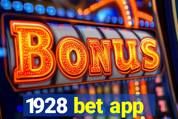 1928 bet app